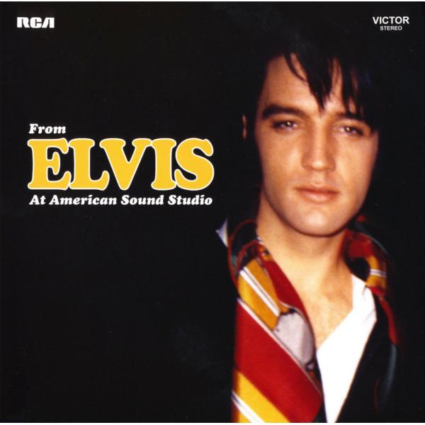 From Elvis At American Sound Studio (FTD)