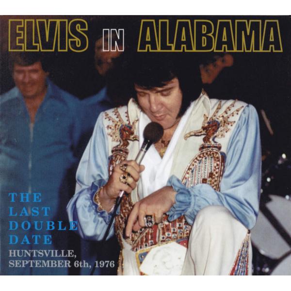 Elvis In Alabama – The Last Double Date (FTD)