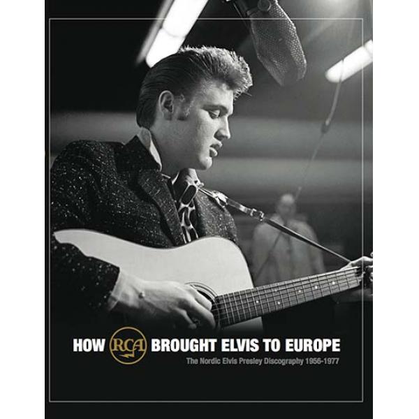 How RCA Brought Elvis To Europe (FTD)