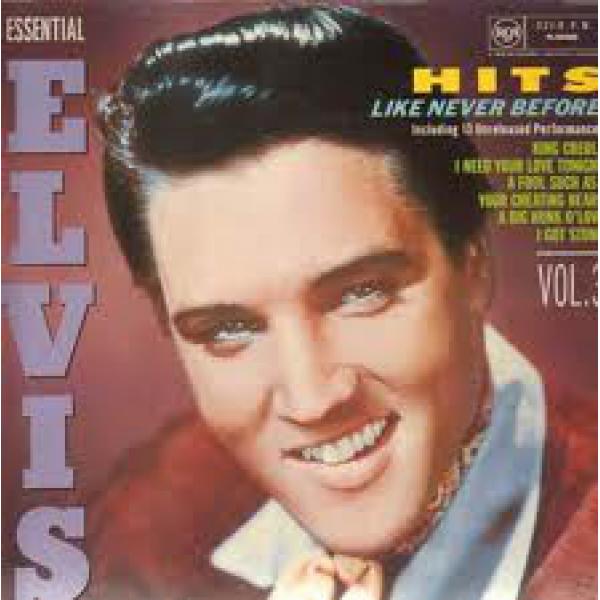 Essential Elvis volume 3 – Hits Like Never Before