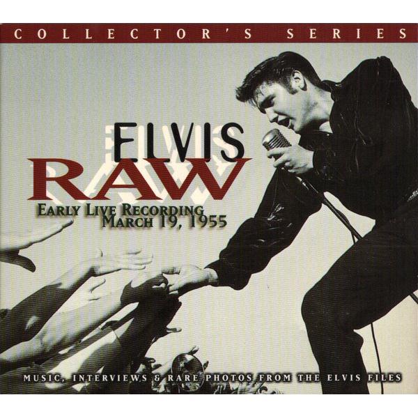 Raw Elvis