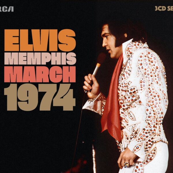 Memphis March ’74 (FTD-3CD)